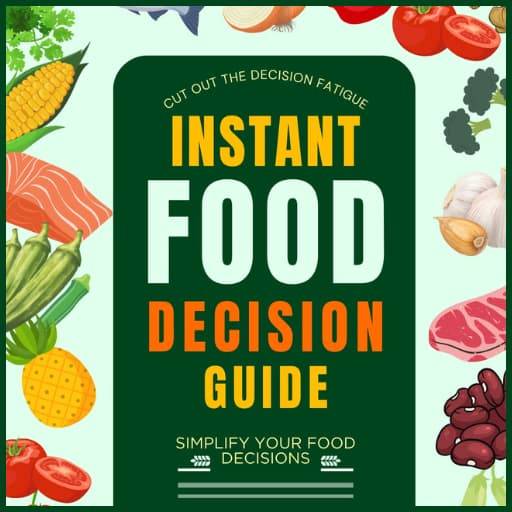 The instant food decision guide