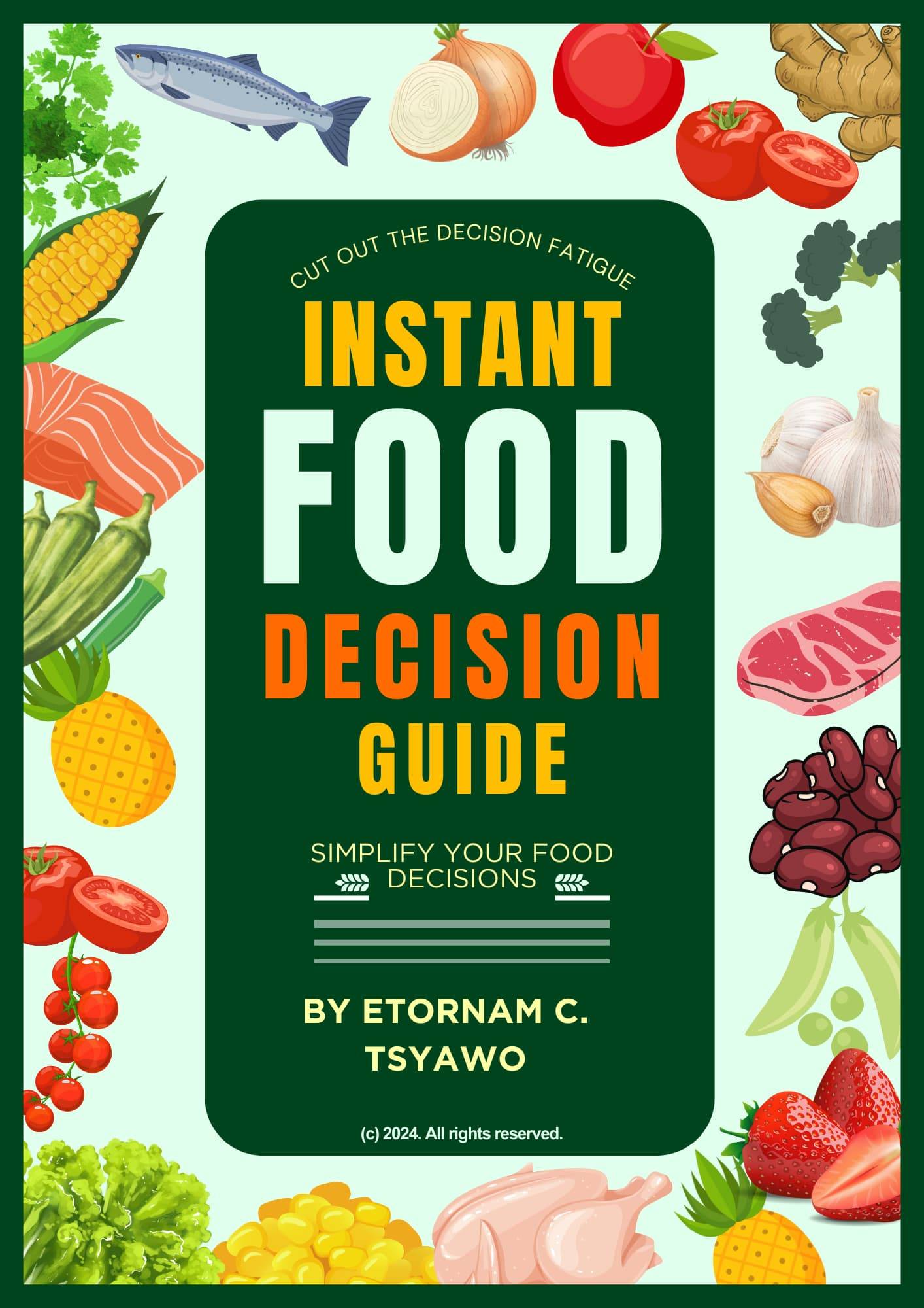 The instant food decision guide