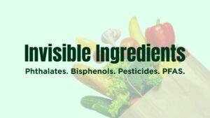 Chemicals in food system - understanding the invisible ingredients in your groceries
